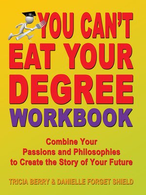 cover image of You Can't Eat Your Degree Workbook